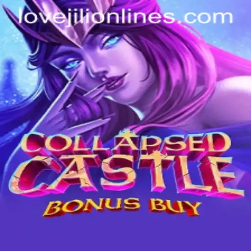 Exploring the Mystical World of CollapsedCastleBonusBuy and the Influence of LOVEJILI