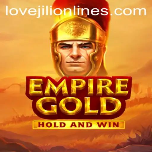 EmpireGold - The Revolutionary Strategy Game Incorporating LOVEJILI