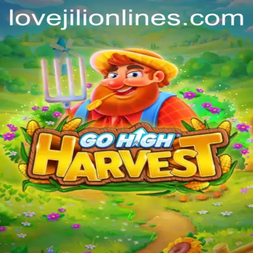 GoHighHarvest: A New Arena for LOVEJILI Enthusiasts