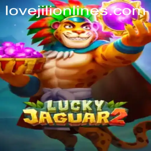 Exploring the Enchanting World of Luckyjaguar2: The Ultimate LOVEJILI Experience