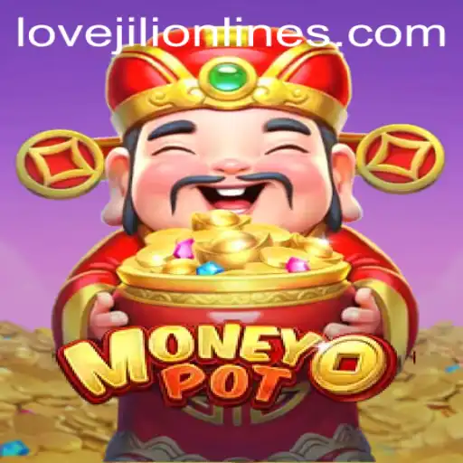 Discover the Exciting World of MoneyPot: Love the Game with LOVEJILI