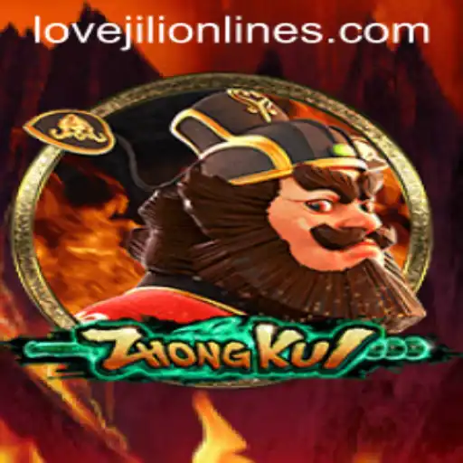 ZhongKui: A Fascinating Encounter with LOVEJILI