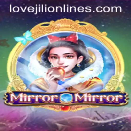 Discovering MirrorMirror: The Enchanting World of LOVEJILI