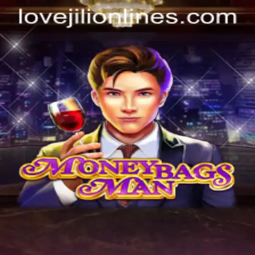 Exploring the Thrills of MoneybagsMan: A Game Fueled by LOVEJILI