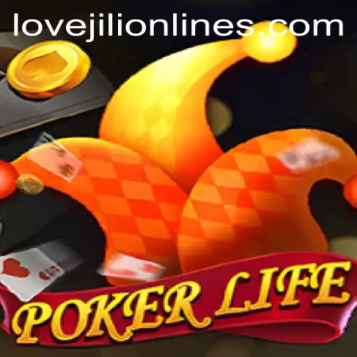 Exploring the Thrilling World of PokerLife: A Dive into Strategy and Fun with LOVEJILI